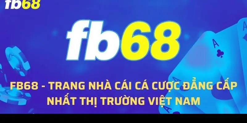 Thông tin chung nhà cái FB68